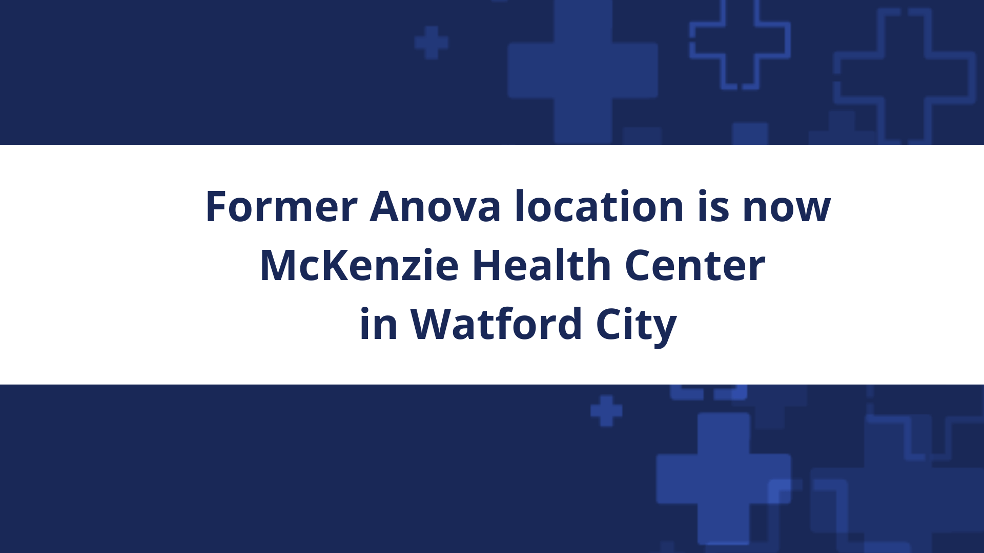 Former Anova Location Purchased by McKenzie Health – Now McKenzie Health Center