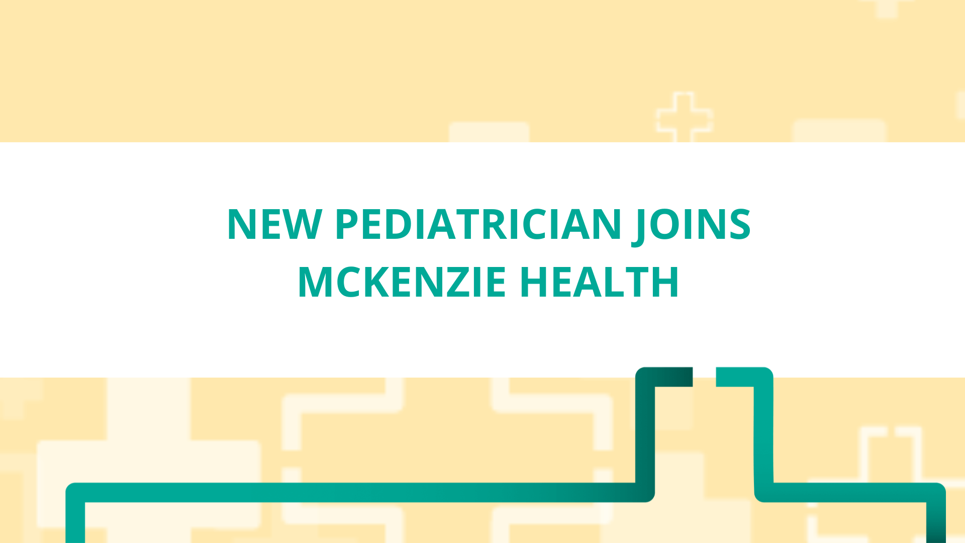 Dr. Ender Raghib, Pediatrician, Joins McKenzie Health