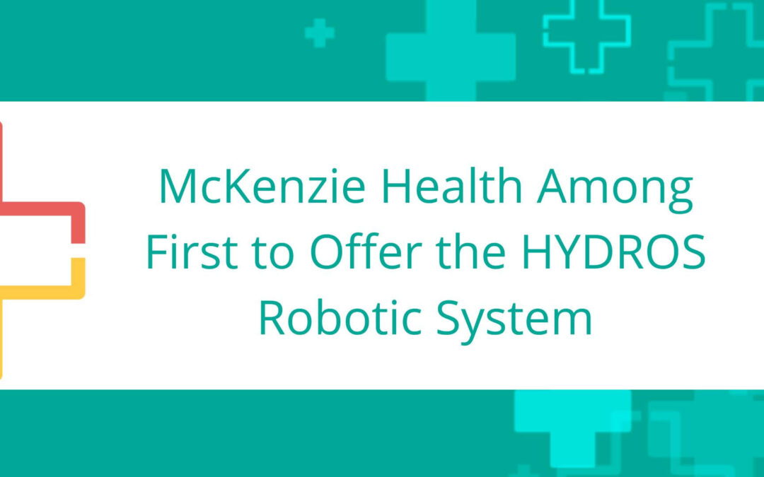 McKenzie Health First to Offer Aquablation in the Dakotas