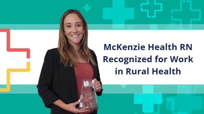 McKenzie Health’s Director of Oncology and Infusion Services Wins Award